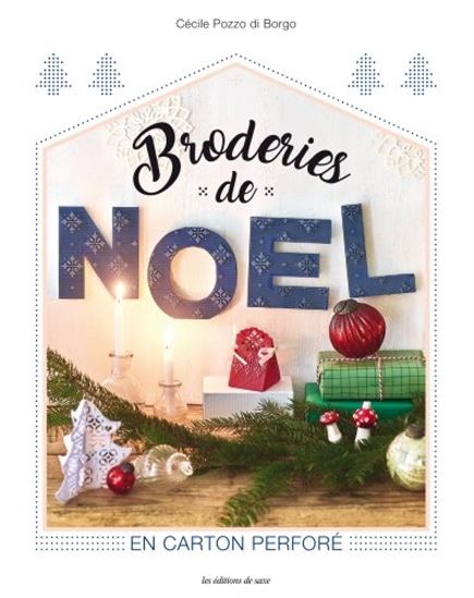 Broderies de Noël en carton perforé - CÉCILE POZZO DI BORGO