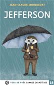 Jefferson - JEAN-CLAUDE MOURLEVAT
