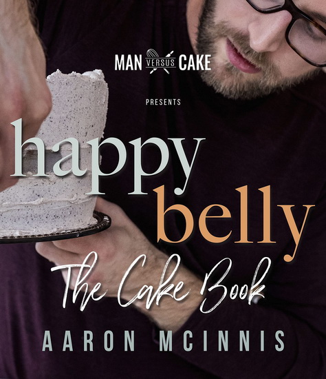 Happy Belly - AARON MCINNIS