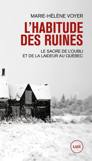 L'Habitude des ruines - MARIE-HÉLÈNE VOYER