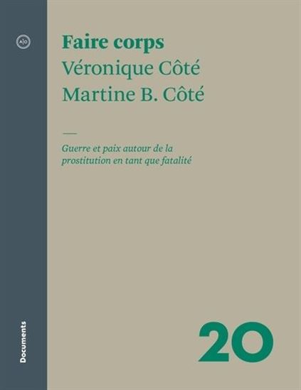 Faire corps - VÉRONIQUE CÔTÉ - MARTINE B