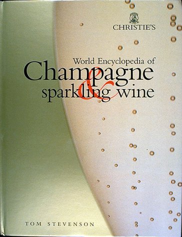 World encyclo. of champagne sparkling... - TOM STEVENSON