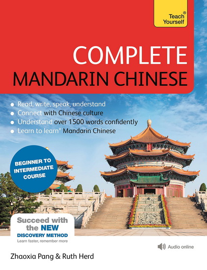Complete Mandarin Chinese (Learn Mandarin Chinese) - ZHAOXIA PANG - RUTH HERD