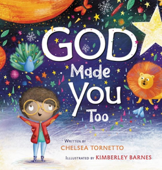 God Made You Too - CHELSEA TORNETTO - KIMBERLEY BARNES