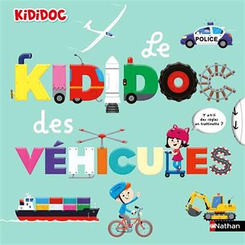 Le Kididoc des véhicules - MURIEL ZÜRCHER - DIDIER BALICEVIC