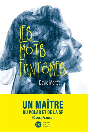 Les Mots fantômes - DAVID MOITET - FRÉDÉRIQUE RENOUST
