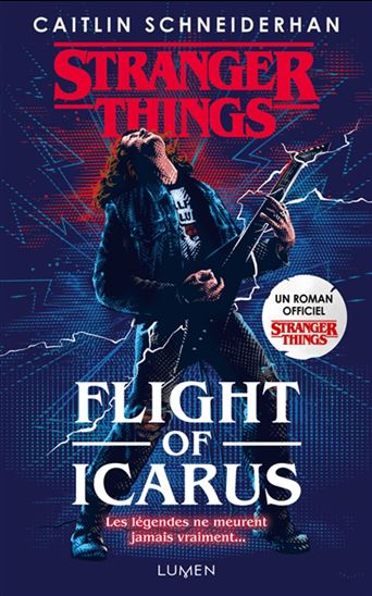 Stanger things : Flight of Icarus - CAITLIN SCHNEIDERHAN