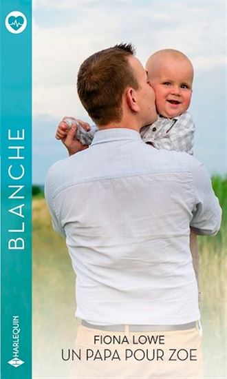 Un papa pour Zoe - FIONA LOWE