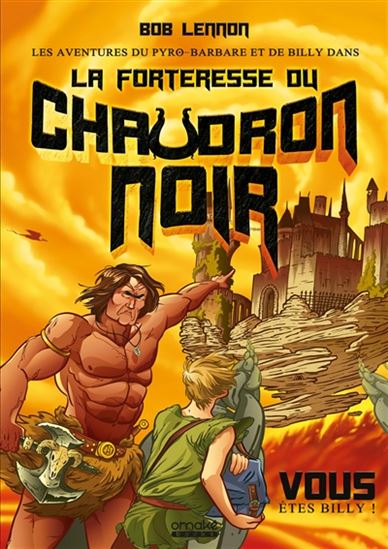 La Forteresse du chaudron noir #01 - DAVID KUHN - BOB LENNON