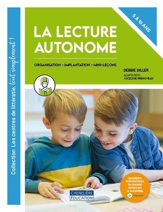 Les Centres de littératie, tout simplement! : la lecture autonome - DEBBIE DILLER