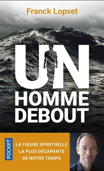 Un homme debout - FRANCK LOPVET - CHRISTEL SEVAL