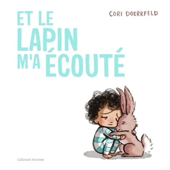 Et le lapin m&#39;a écouté - CORI DOERRFELD