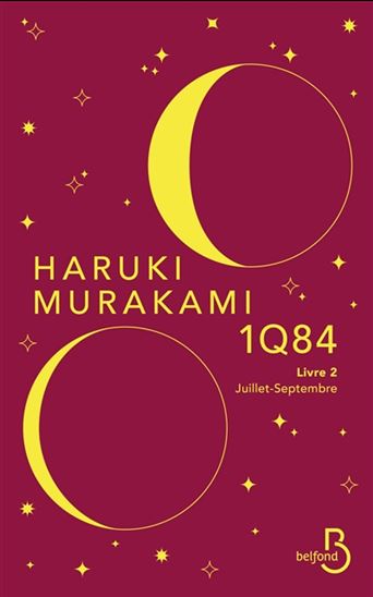 1Q84 T.02 Juillet-septembre N. éd. - HARUKI MURAKAMI