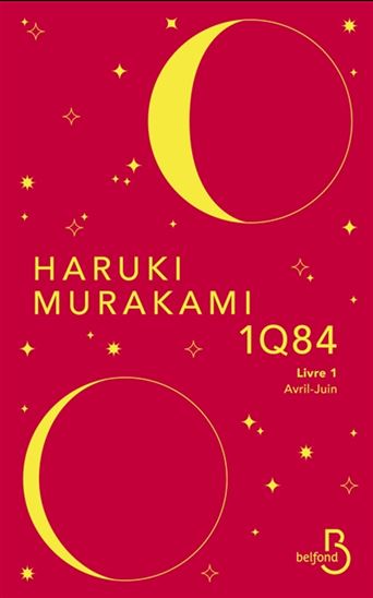 1Q84 T.01 Avril-juin N. éd. - HARUKI MURAKAMI