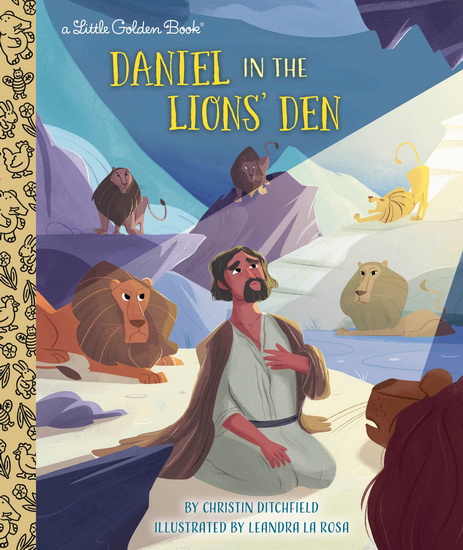 Daniel in the Lions&#39; Den - CHRISTIN DITCHFIELD - LEANDRA LA ROSA