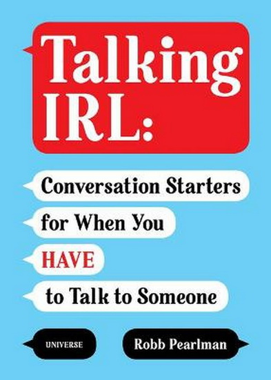 Talking IRL - ROBB PEARLMAN