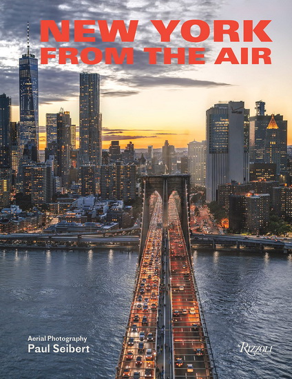 New York From the Air - PAUL SEIBERT