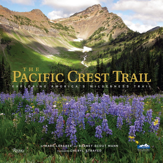 The Pacific Crest Trail - BART SMITH