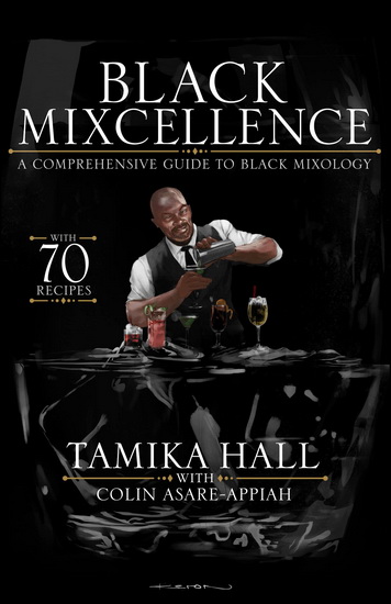 Black Mixcellence - TAMIKA HALL - COLIN ASARE-APPIAH
