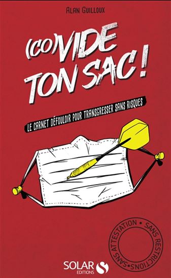 (co)Vide ton sac ! : le carnet défouloir pour transgresser sans risques - ALAN GUILLOUX