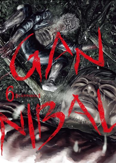 Gannibal #06 - MASAAKI NINOMIYA