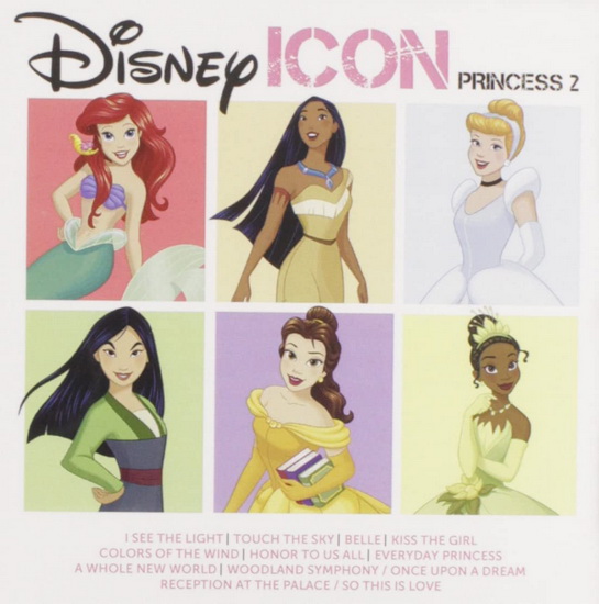 Disney Icon:Princess 2 - VARIOUS ARTISTS