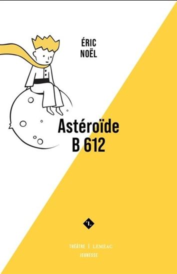 Astéroïde B612 - ÉRIC NOËL