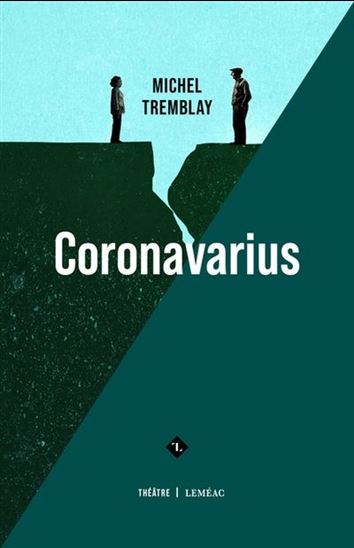 Coronavarius - MICHEL TREMBLAY