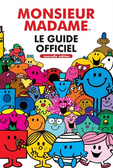 Monsieur Madame : guide officiel enrichi N. éd. - COLLECTIF