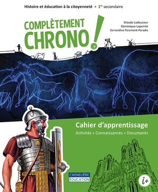 Complètement Géo + Chrono : 1re secondaire : COMBO Cahier d'aprentissage  Web & papier - COLLECTIF