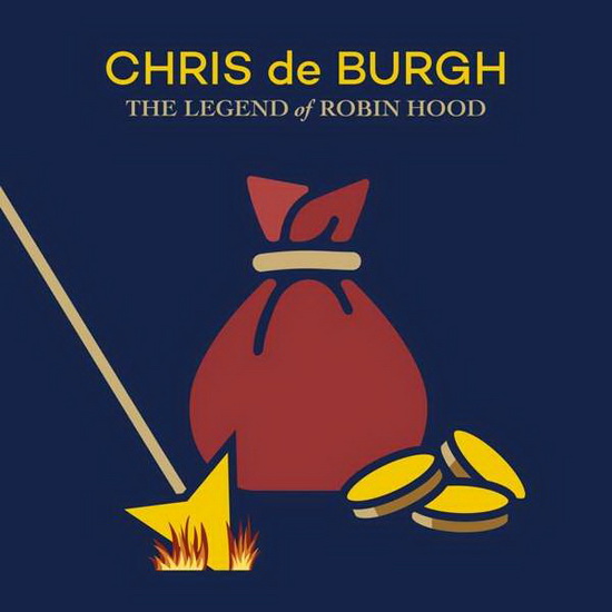 The Legend of Robin Hood - CHRIS DE BURGH
