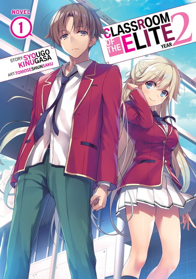 SYOUGO KINUGASA - Classroom of the Elite: Year 2 (Light Novel) Vol. 1 -  Mangas - LIVRES -  - Livres + cadeaux + jeux