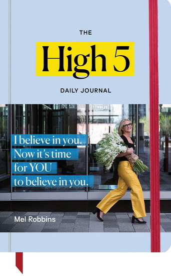 The High 5 Daily Journal - MEL ROBBINS