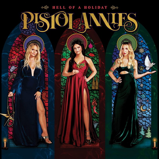 Hell of a Holiday - PISTOL ANNIES