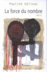 La Force du nombre - PAULINE GELINAS