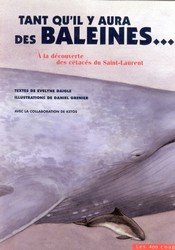 Tant qu&#39;il y aura des baleines... - DAIGLE - GRENIER