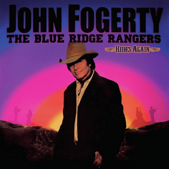 The Blue Ridge Rangers Rides Again - JOHN FOGERTY