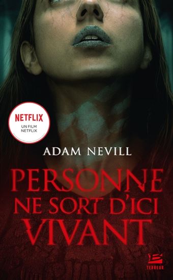 Personne ne sort d'ici vivant Éd. Netflix - ADAM NEVILL