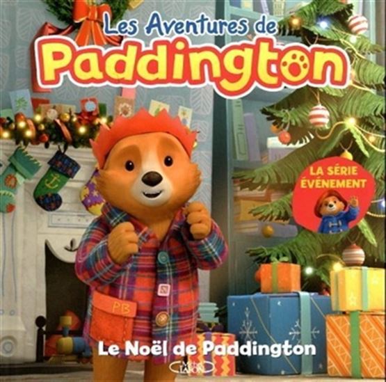 Le Noël de Paddington - LAUREN HOLOWATY