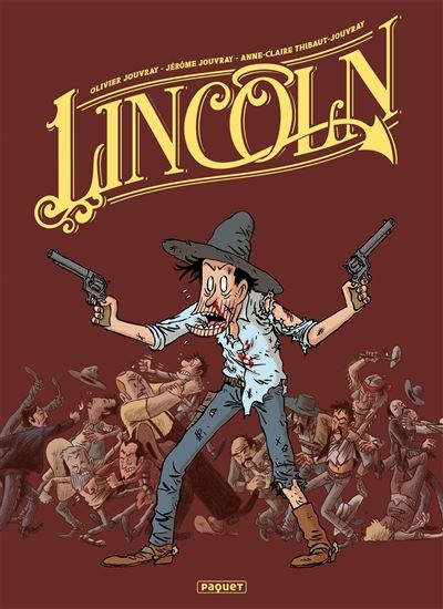 Lincoln : intégrale #01 - OLIVIER JOUVRAY & AL