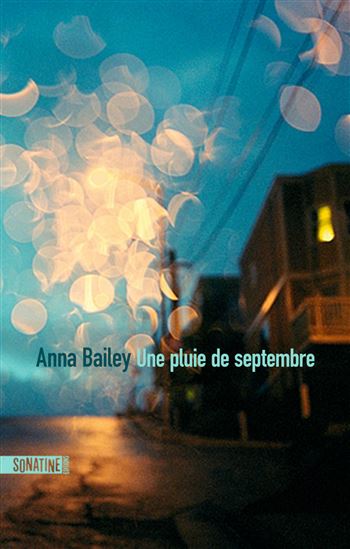 Une pluie de septembre - ANNA BAILEY