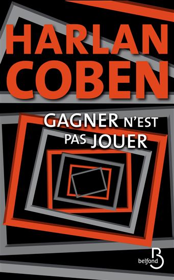 Gagner n&#39;est pas jouer - HARLAN COBEN