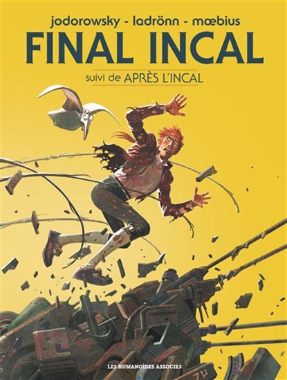 Final Incal Intégrale N. éd. - ALEXANDRO JODOROWSKY & AL