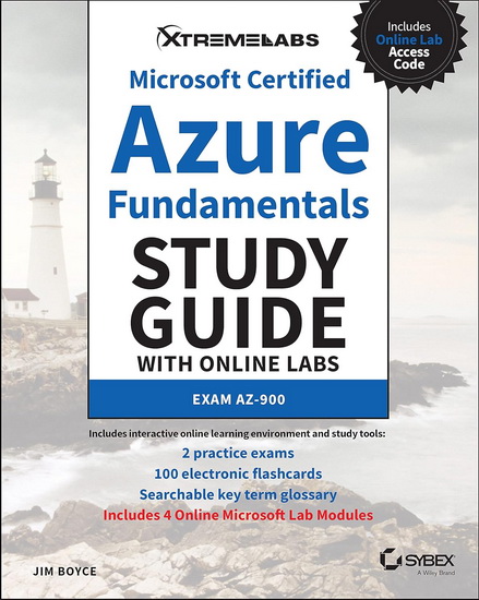 Microsoft Certified Azure Fundamentals Study Guide with Online Labs - JIM BOYCE