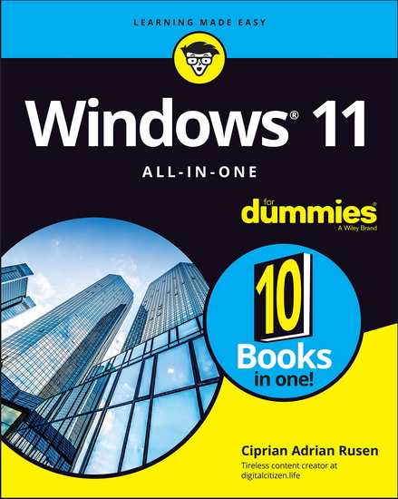 Windows 11 All-in-One For Dummies - CIPRIAN ADRIAN RUSEN