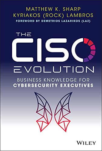 The CISO Evolution - MATTHEW K SHARP