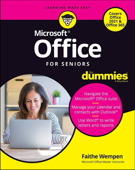 Office 2021 For Seniors For Dummies - FAITHE WEMPEN