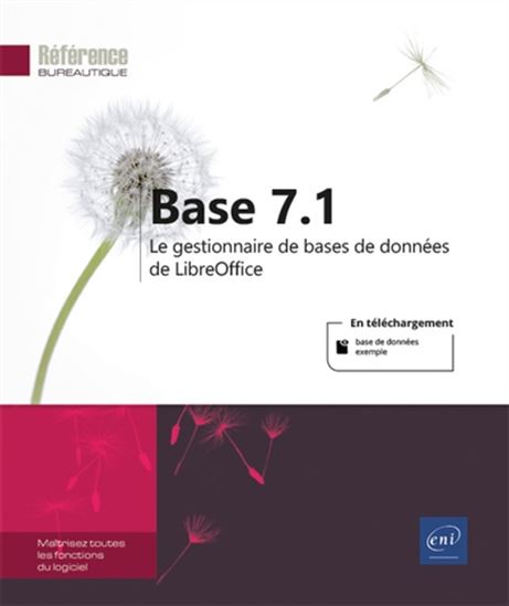 Base 7.1 : le gestionnaire de bases de données de LibreOffice - MYRIAM GRIS - FLORENCE MAHÉ