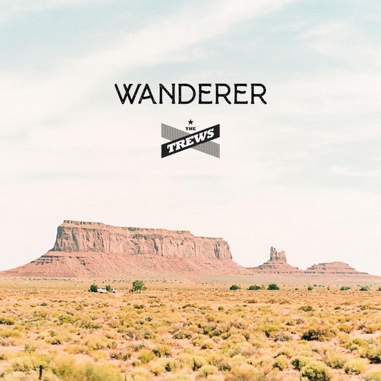 Wanderer - THE TREWS