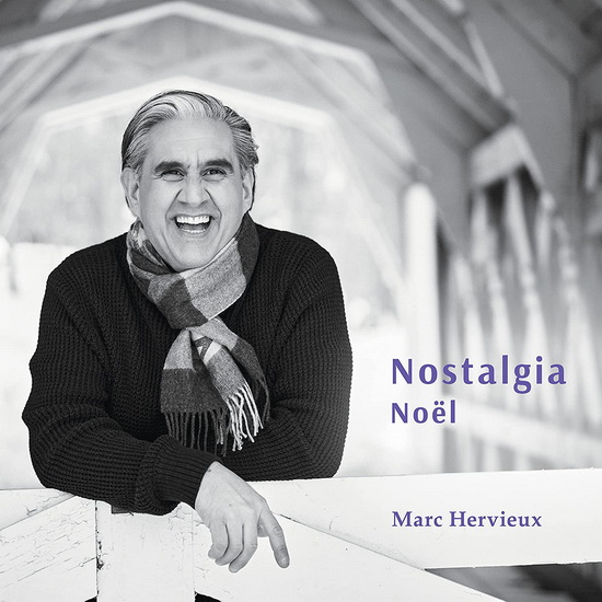 Nostalgia Noël - MARC HERVIEUX